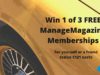 WIN FREE ManageMagazine Membership (worth €121) Win FREE ManageMagazine Membership