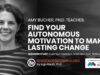 FIND YOUR AUTONOMOUS MOTIVATION TO MAKE LASTING CHANGE Amy-Butcher-Find-your-autonomous-motivation-to-make-lasting-change