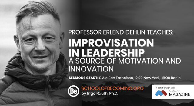 Erlend Dehlin Improvisation in leadership a source of motivation and innovation