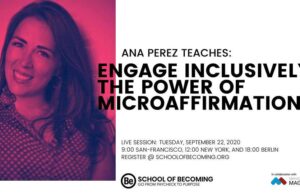 Engage-Inclusively-The-power-of-microaffirmations_Ana-Perez