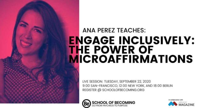 Engage-Inclusively-The-power-of-microaffirmations_Ana-Perez