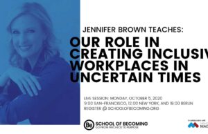 Jennifer-Brown-ACTIVATING-INCLUSION-Our-rolen-in-creating-inclusive-workplaces-in-Uncertain-times