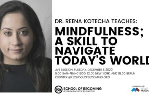_Reena-Kotecha-Mindfulness_-A-Skill-To-Navigate-Today's-World