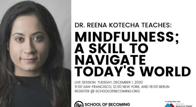 _Reena-Kotecha-Mindfulness_-A-Skill-To-Navigate-Today's-World