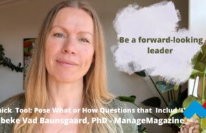 Vibeke Vad Baunsgaard Be a forward looking leader