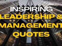 Inspiring Leadership and Management Quotes